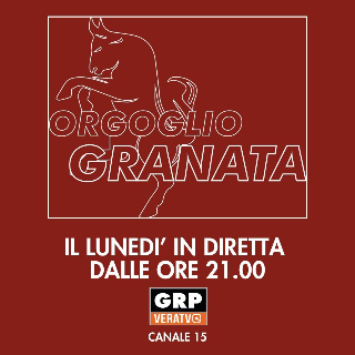 Dopo Bologna e verso il Milan: stasera ore 21 a Orgoglio Granata